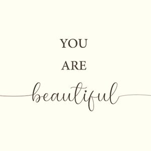 You Are Beautiful